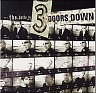 3 DOORS DOWN THE - The better life
