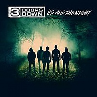 3 DOORS DOWN THE - Us and the night