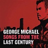MICHAEL GEORGE - Songs from last century-reedice 2011