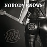 NOBODY KNOWS /CZ/ - Dirty rock