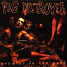 PIG DESTROYER /USA/ - Prowler in the yard