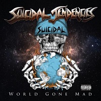 SUICIDAL TENDENCIES /USA/ - World gone mad