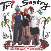 TŘI SESTRY - Švédská trojka