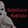 BODY COUNT /USA/ - Bloodlust