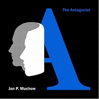 MUCHOW JAN P. - The antagonist