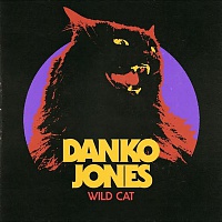 DANKO JONES /CAN/ - Wild cat-digipack