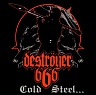 DESTRÖYER 666 /AU/ - Cold steel...for an iron age