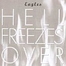 EAGLES - Hell freezes over-best of