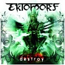 EKTOMORF - Destroy-reedice 2009
