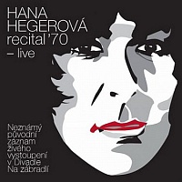 HEGEROVÁ HANA - Recitál´70-2cd-live