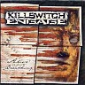 KILLSWITCH ENGAGE /USA/ - Alive or just breathing
