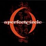 A PERFECT CIRCLE - Mer de noms