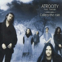 ATROCITY /GER/ - Calling the rain-feat.yasmin-reedice 2008