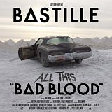 BASTILLE /UK/ - All this bad blood-2cd
