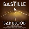 BASTILLE /UK/ - Bad blood