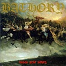 BATHORY /SWE/ - Blood fire death