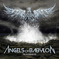 ANGELS OF BABYLON /USA/ - Thundergod