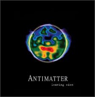 ANTIMATTER /UK/ - Leaving eden-digipack