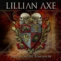 LILLIAN AXE - XI : The days before tomorrow