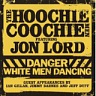 LORD JON FEAT.THE HOOCHIE COOCHIE MEN - Danger:white men dancing japan