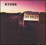 KYUSS /USA/ - Welcome to sky valley