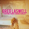 LASWELL GREG - Everyone thinks i dodged a bullet