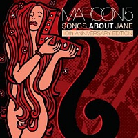 MAROON 5 - Songs about jane-2cd:10th anniversary edition
