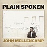 MELLENCAMP JOHN /USA/ - Plain spoken