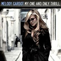 MELODY GARDOT /USA/ - My one and only thrill