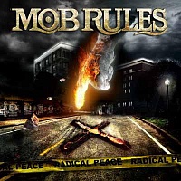 MOB RULES /GER/ - Radical peace