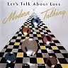 MODERN TALKING - Let's talk about love