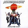 MONSTER MAGNET - Monolithic baby!