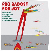 Pro radost-140 gram vinyl