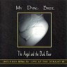 MY DYING BRIDE /UK/ - The angel and the dark river-reedice:digipack
