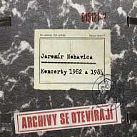 NOHAVICA JAROMÍR - Archivy se otevírají:koncert 1982+1984-2cd