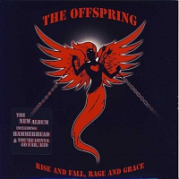 OFFSPRING THE - Rise and fall,rage and grace-reedice 2016
