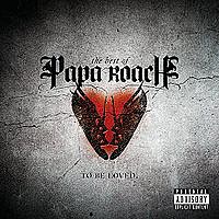 PAPA ROACH /USA/ - To be loved-best of