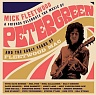 Celebrate the music of Peter Green and the early years of...