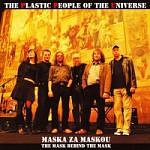 PLASTIC PEOPLE OF THE UNIVERSE THE - Maska za maskou