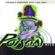 POISON - Poison's greatest hits 1986-1996