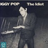 POP IGGY - The idiot