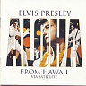 PRESLEY ELVIS - Aloha from hawai:via satellite-reedice