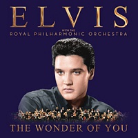PRESLEY ELVIS - The wonder of you:elvis with the royal philharmonic orch.