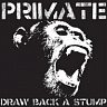 PRIMATE /USA/ - Draw back a stump