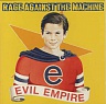 RAGE AGAINST THE MACHINE - Evil empire