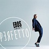 RAMAZZOTTI EROS - Perfetto