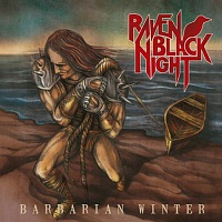 RAVEN BLACK NIGHT /AUS/ - Barbarian winter