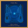 REA CHRIS - Blue guitar-2cd-a collection of songs