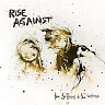 RISE AGAINST /USA/ - The sufferer & the witness