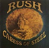 RUSH - Caress of steel-remastered
